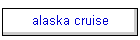 alaska cruise